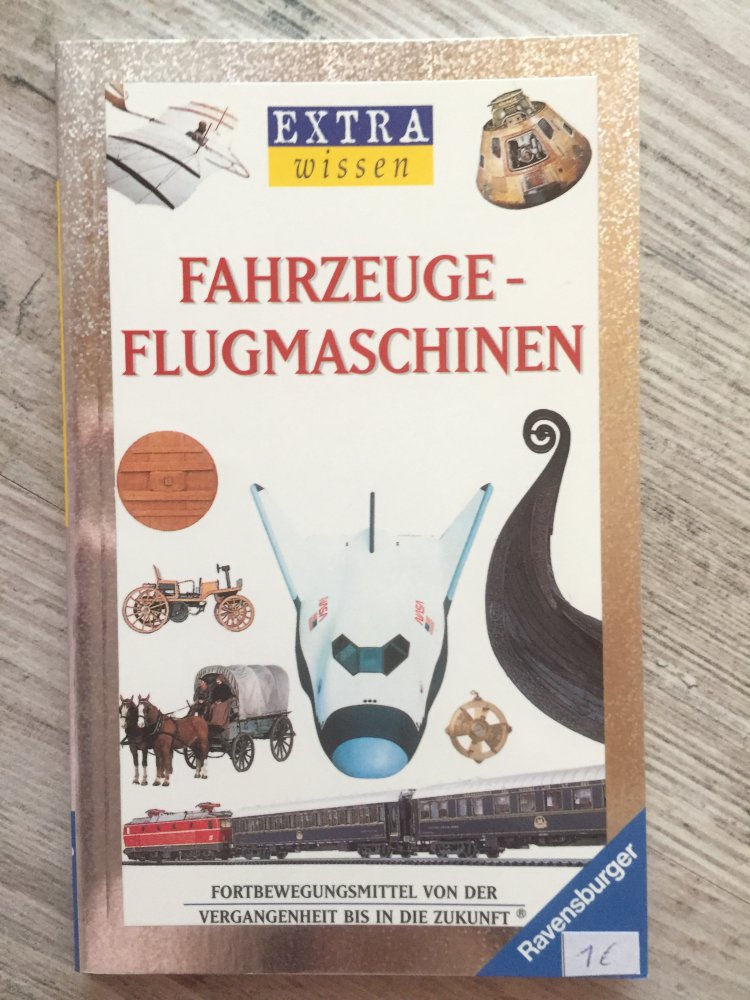 Extra Wissen - Fahrzeuge-Flugmaschinen