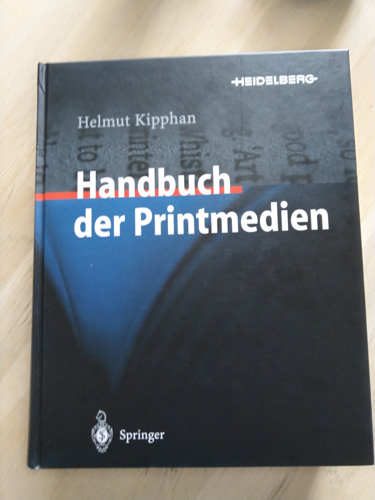  Das Handbuch der Printmedien von Helmut Kipphan. 