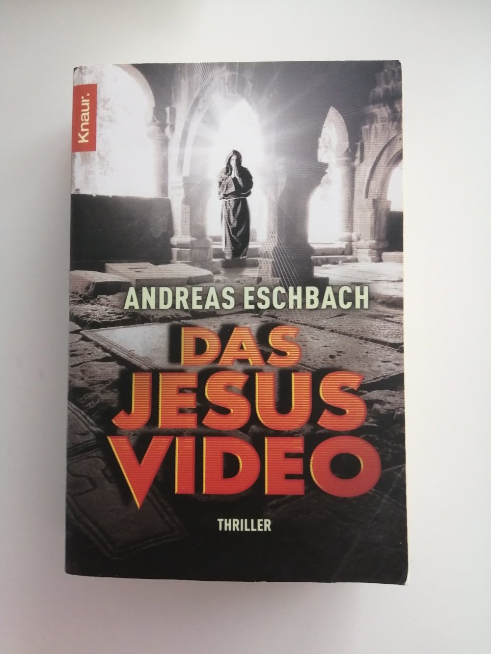 Andreas Eschbach: Das Jesus Video
