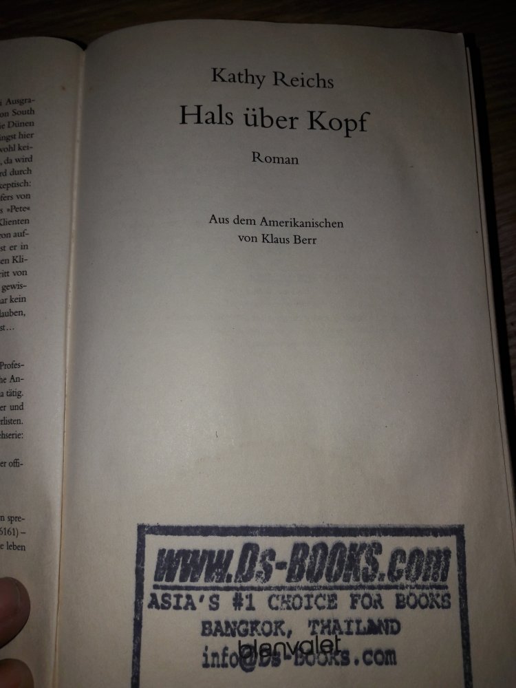 Hals über Kopf von Kathy Reichs