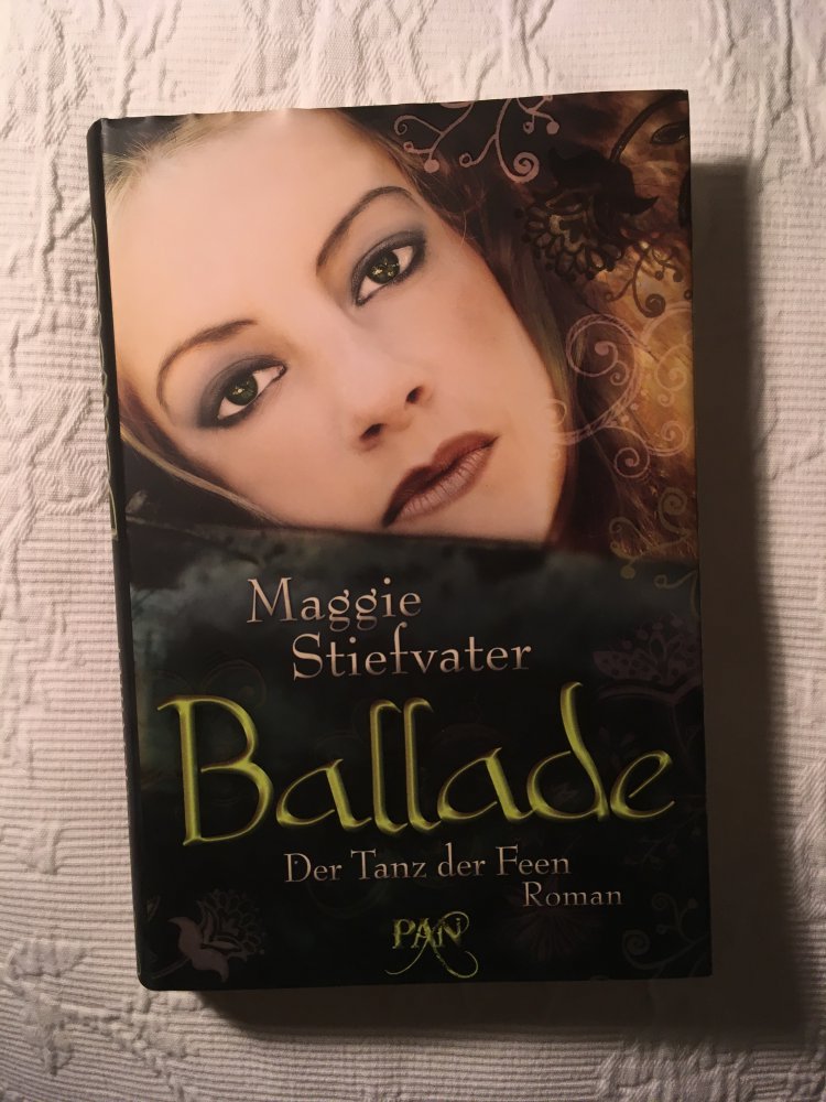 Ballade - Tanz der Feen von Maggie Stiefvater Roman Fantasy Liebesgeschichte Romantik, ab 12 Jahre, ISBN 978-3-426-28311-0