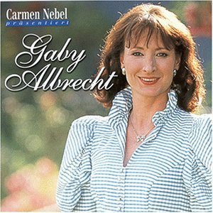 Carmen Nebel präsentiert Musikalische Glücksmomente,    Gaby Albrecht  Sommer wie im Paradies