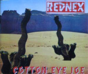 Rednex  Cotton Eye Joe  single
