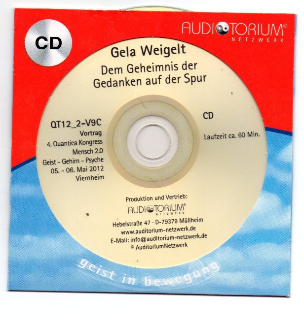 Dem Geheimnis der Gedanken auf der Spur  Weigelt, Gela