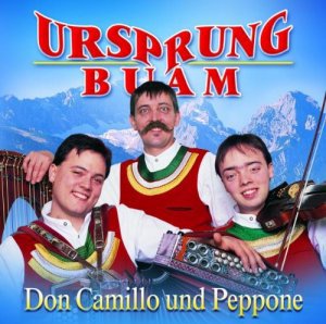 Ursprung Buam     Don Camillo und Peppone