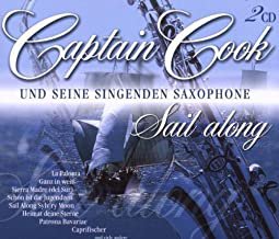 Captain Cook und seine singenden Saxophone     Sail Along   Doppel-CD
