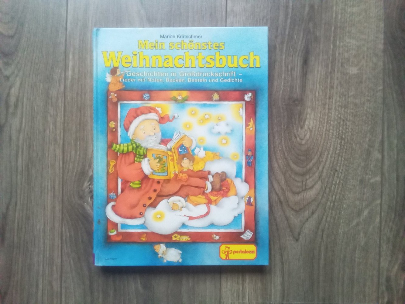 Mein schönstes Weihnachtsbuch Basteln, Geschichten, Lieder, Gedichte Pestalozzi Großdruck