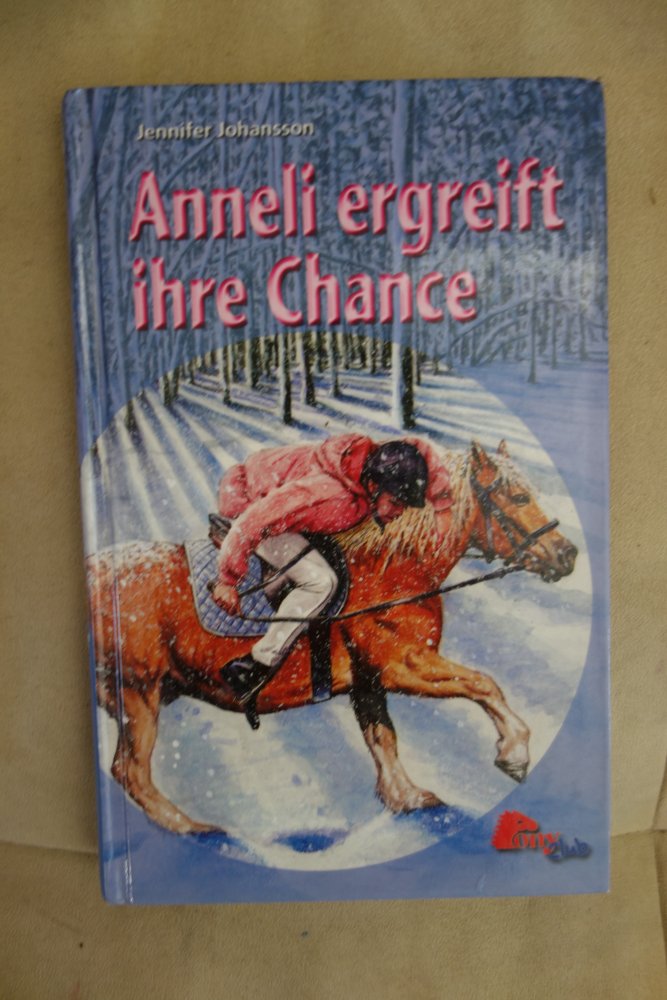Anneli ergreift ihre Chance Jennifer Johansson Buch Pferde