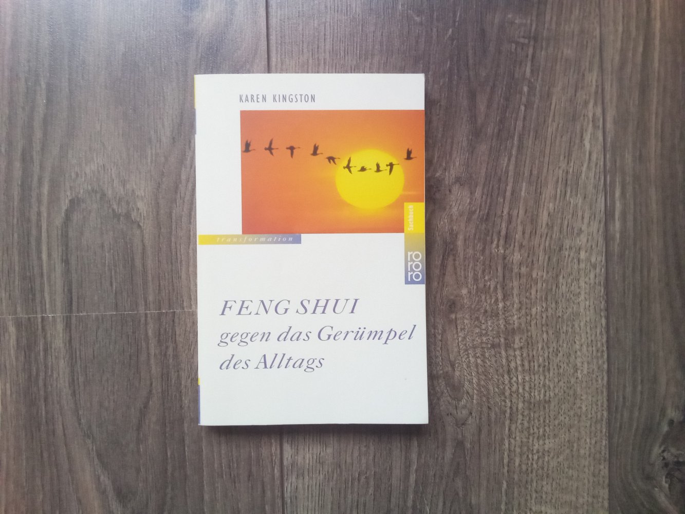 Feng Shui gegen das Gerümpel des Alltags Rororo Buch Karen Kingston