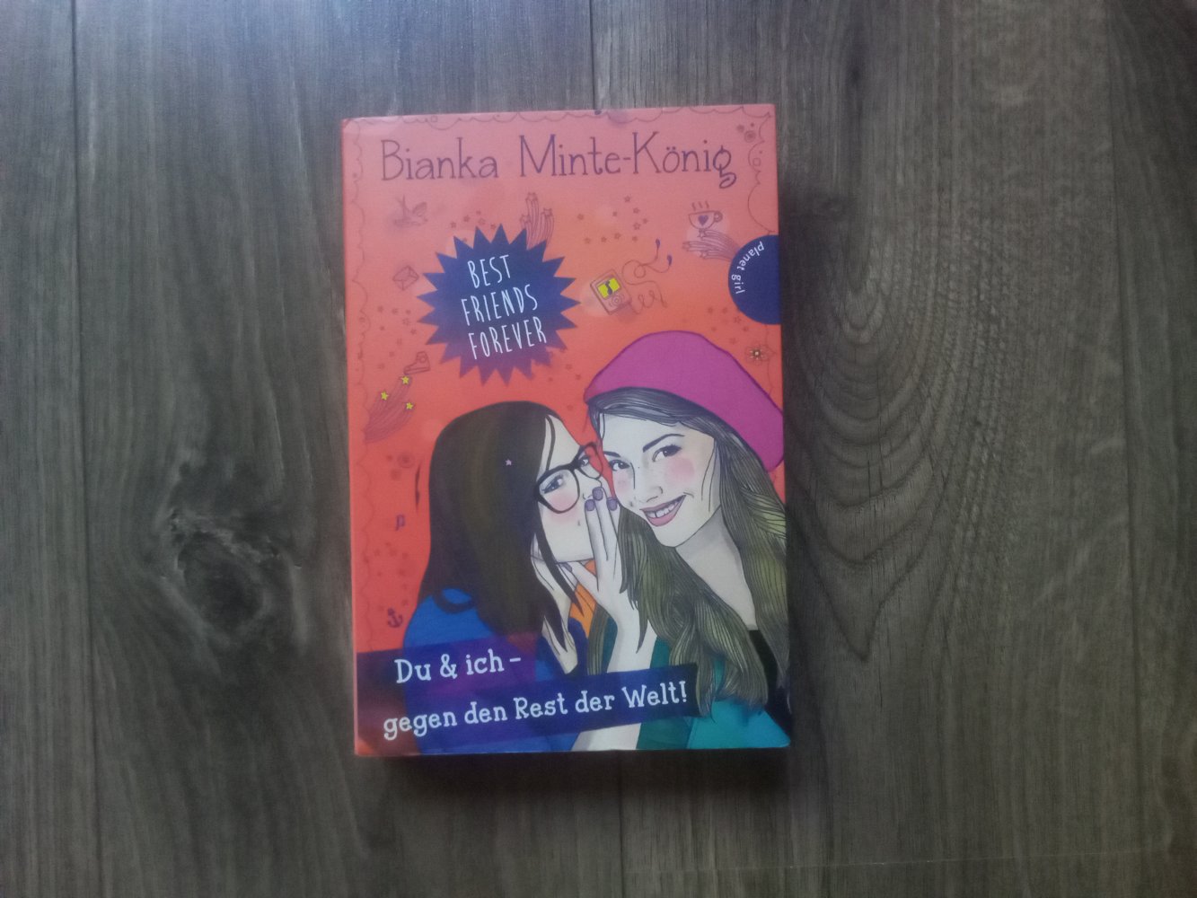 Band 6: Emma im Glück Maja von Vogel Du & ich gegen den Rest der Welt Bianka Minte-König best Friends forever