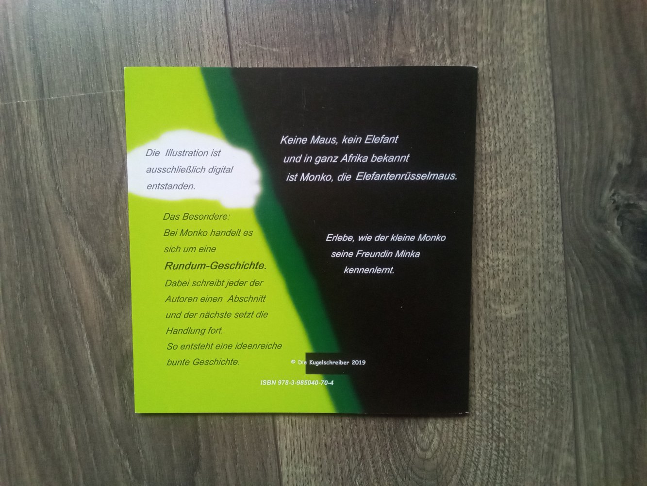 Monko die Elefantenrüsselmaus Band 3: Monko findet Minka die Kugelschreiber