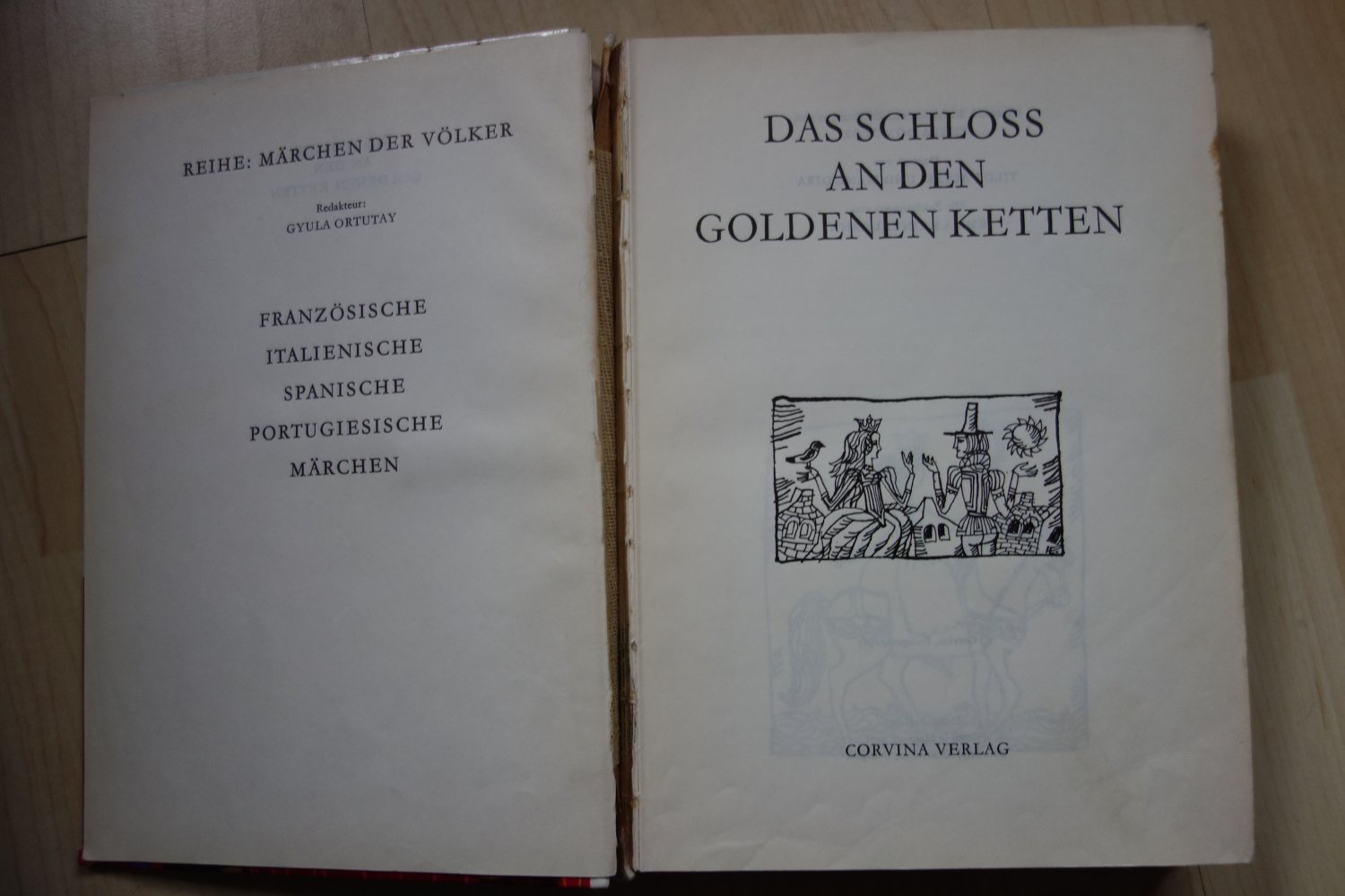 Das Schloss an den goldenen Ketten Corvina Verlag 1971 Märchen
