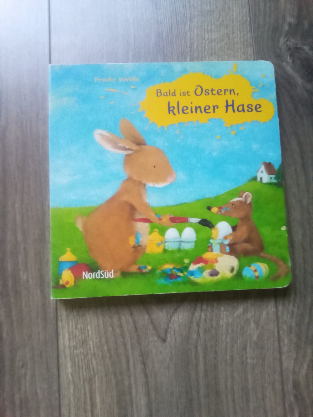 Bald ist Ostern kleiner Hase Pappbilderbuch Frauke Weldin NordSüd