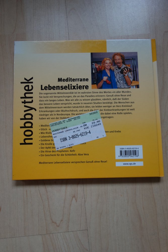 Hobbythek mediterrane Lebenselixiere