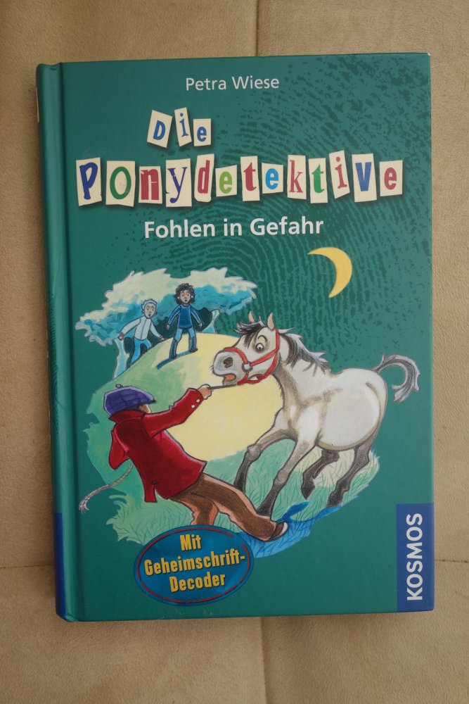 Die Ponydetektive Fohlen in Gefahr Petra Wiese Band 11 Kosmos 
