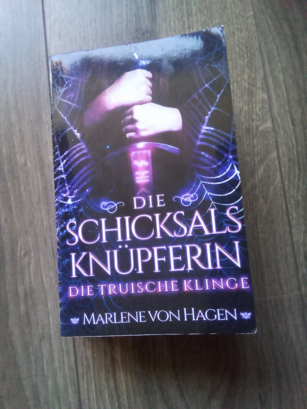 Die Schicksalsknüpferin die truische Klinge Marlene von Hagen