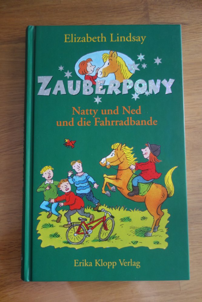 Zauberpony Natty Ned und die Fahrradbande Elizabeth Lindsay Bd 4