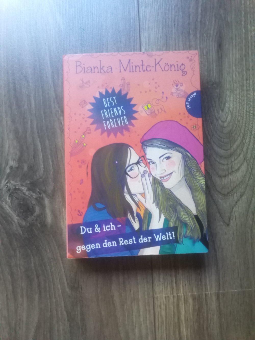 Band 6: Emma im Glück Maja von Vogel Du & ich gegen den Rest der Welt Bianka Minte-König best Friends forever