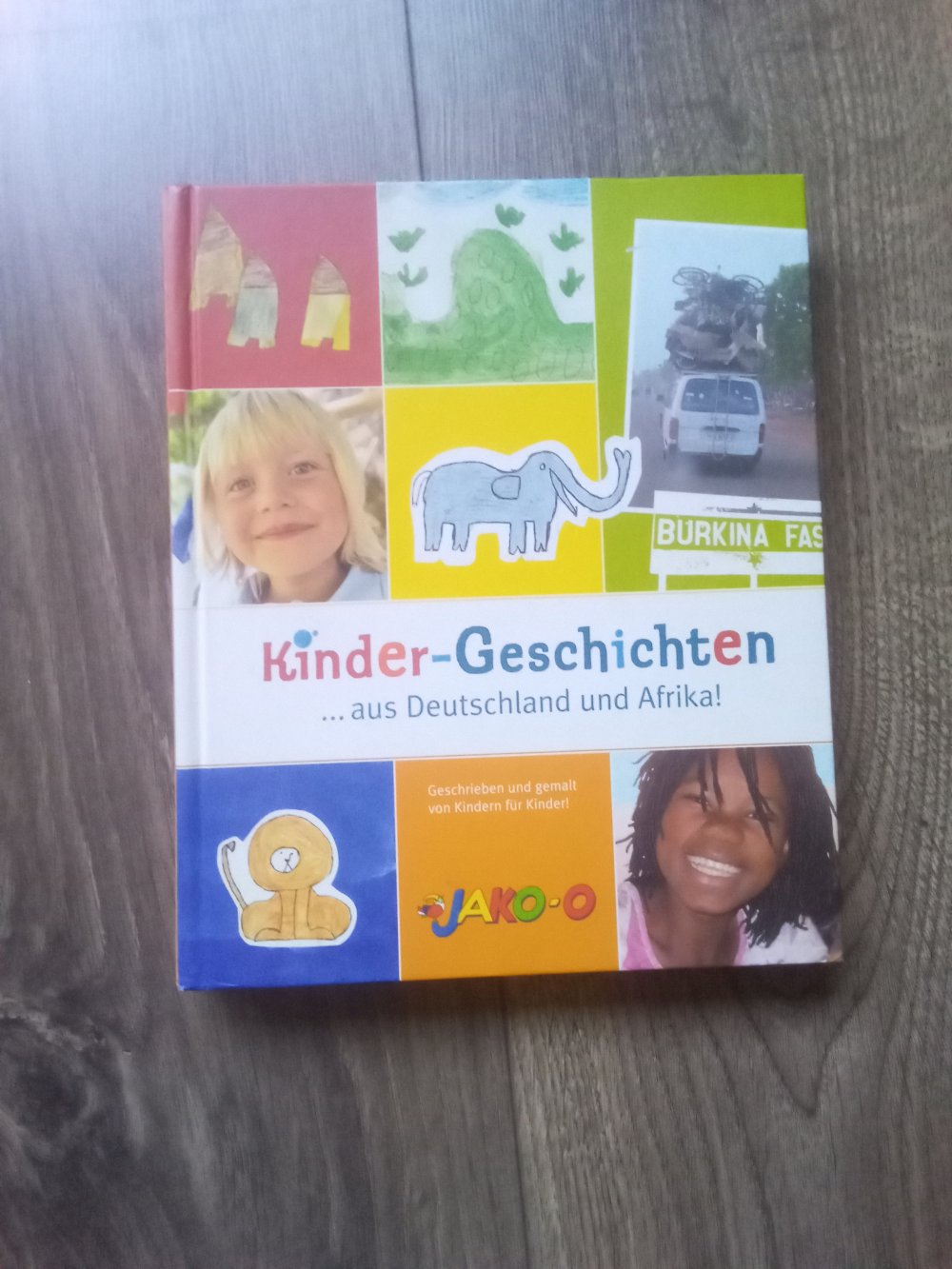 Kinder-Geschichten aus Deutschland und Afrika JAKO-O Buch gebunden