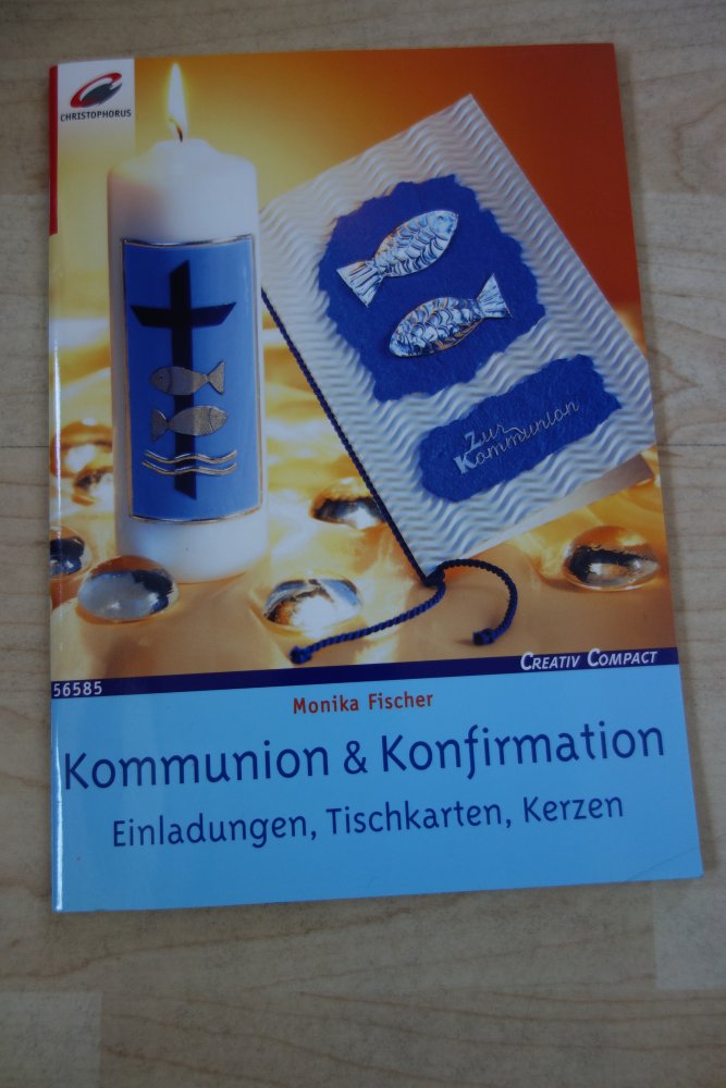 Kommunion und Konfirmation Monika Fischer Einladungen Tischkarten Kerzen Christophorus Verlag
