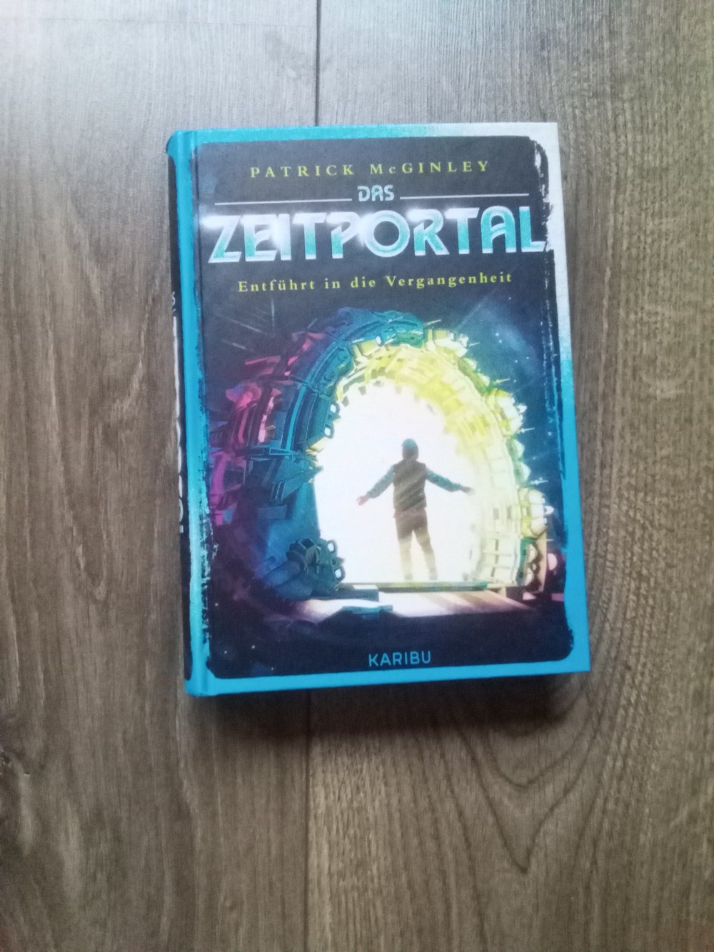 Das Zeitportal Entführt in die Vergangenheit (Band 2) Patrick MC Ginley Karibu 