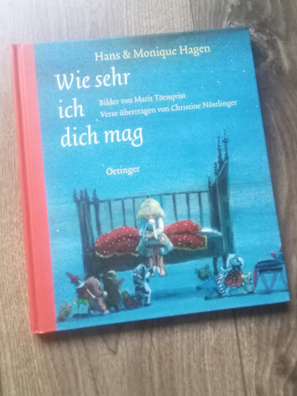 Wie sehr ich dich mag Hans & Monique Hagen Oetinger Bilderbuch