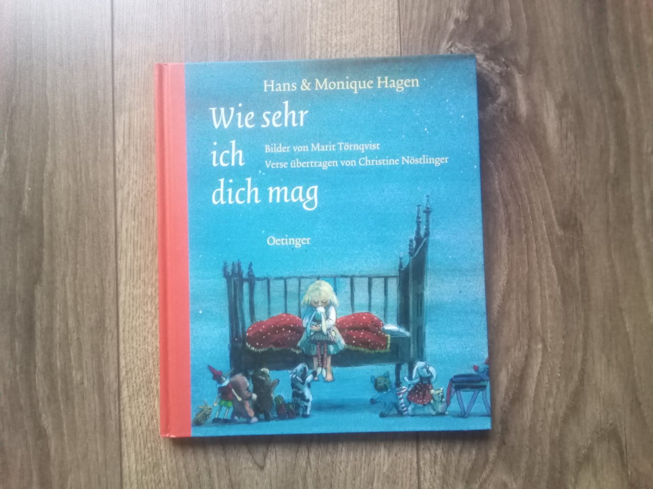 Wie sehr ich dich mag Hans & Monique Hagen Oetinger Bilderbuch
