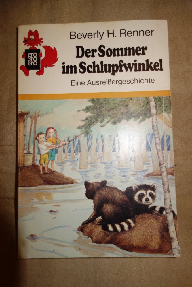 Der Sommer im Schlupfwinkel Beverly H. Renner Buch rotfuchs