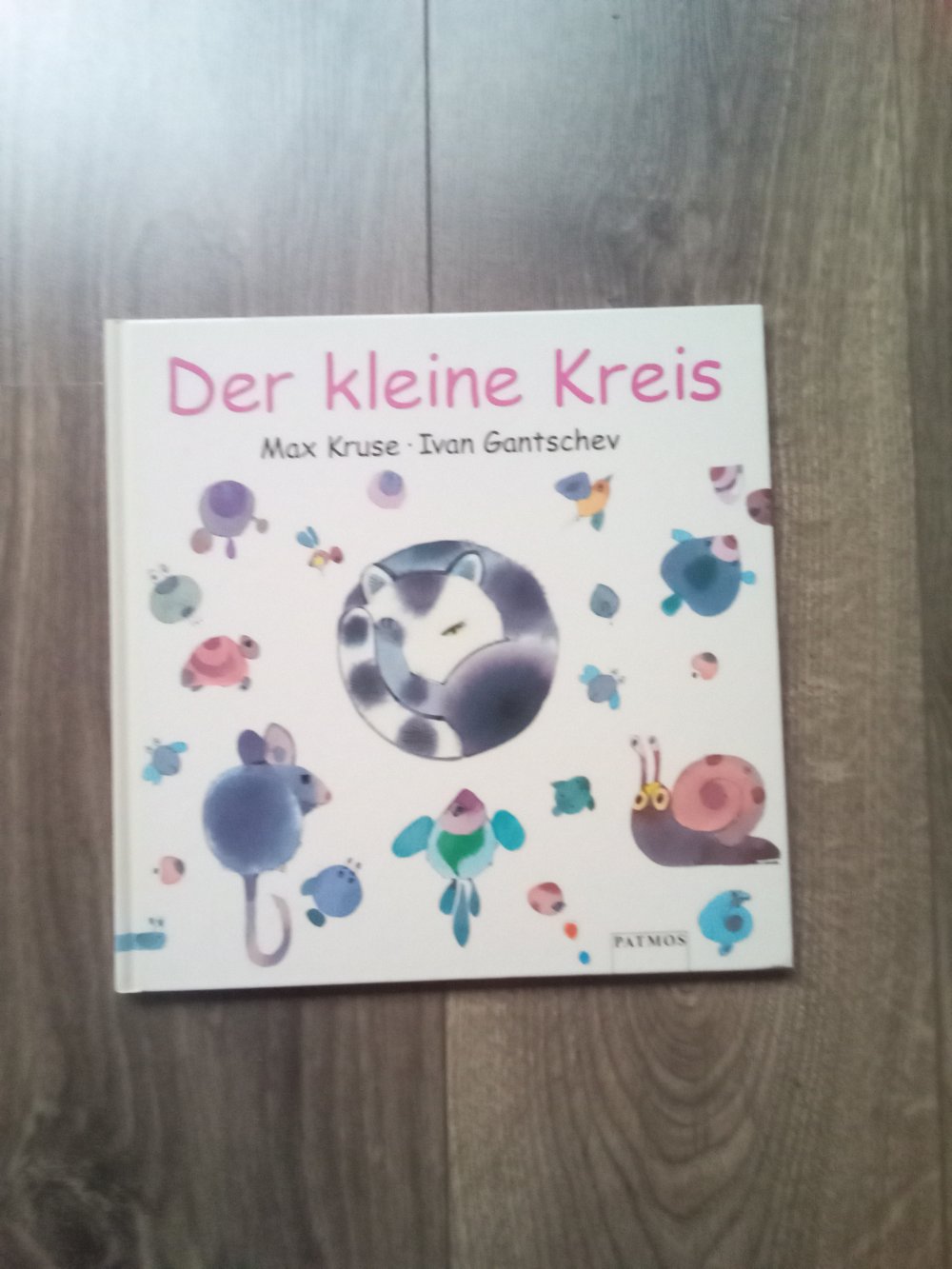 Der kleine Kreis: Mit Ausstanzungen Max Kruse Ivan Gantschev Bilderbuch Patmos 