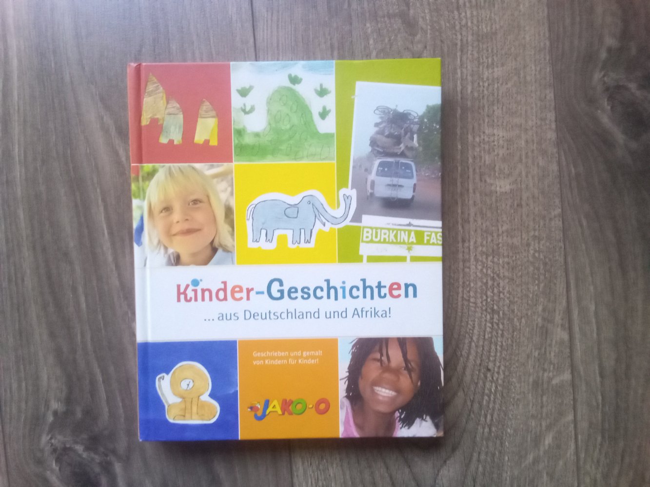 Kinder-Geschichten aus Deutschland und Afrika JAKO-O Buch gebunden