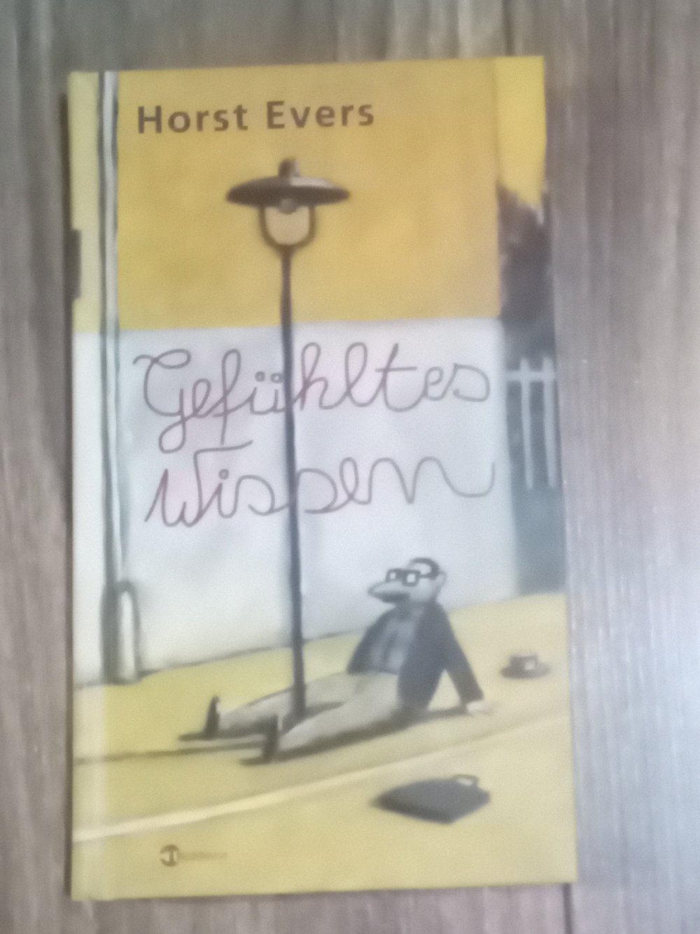 Gefühltes Wissen Horst Evers Buch Hardcover Eichborn Verlag