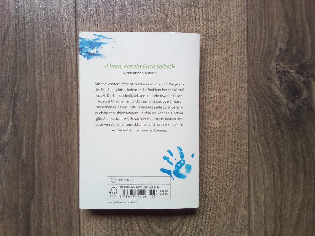Lasst Kinder wieder Kinder sein! Michael Winterhoff Goldmann