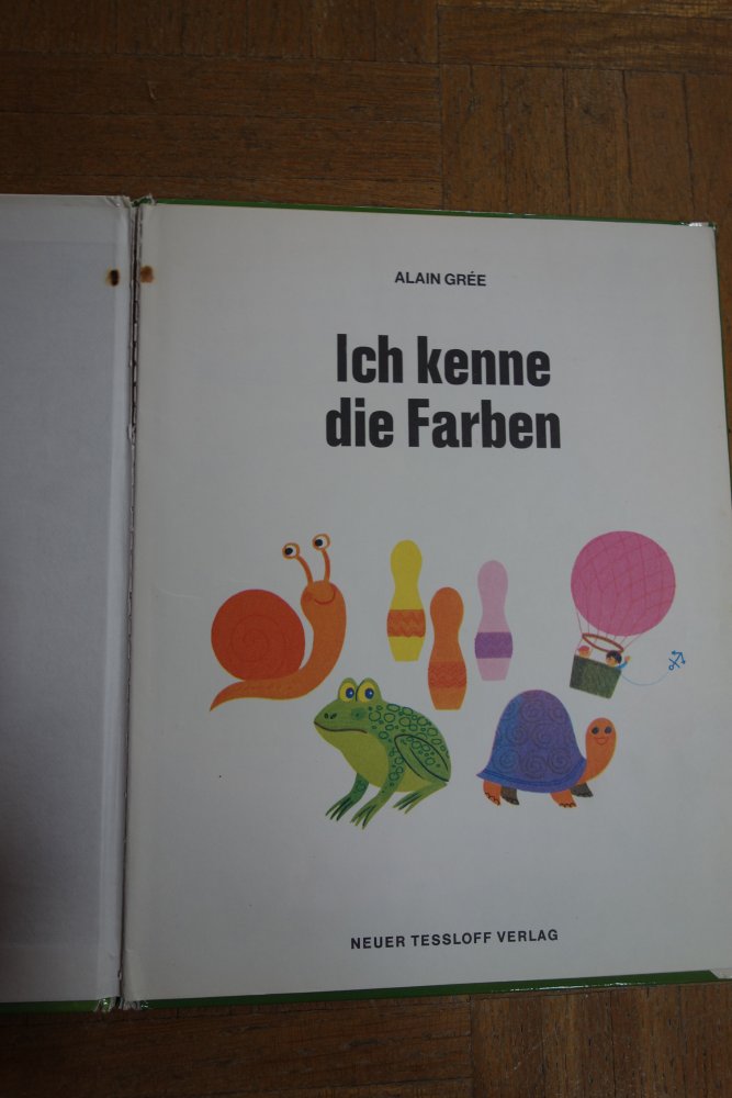 Ich kenne die Farben Alain Gree Bilderbuch 