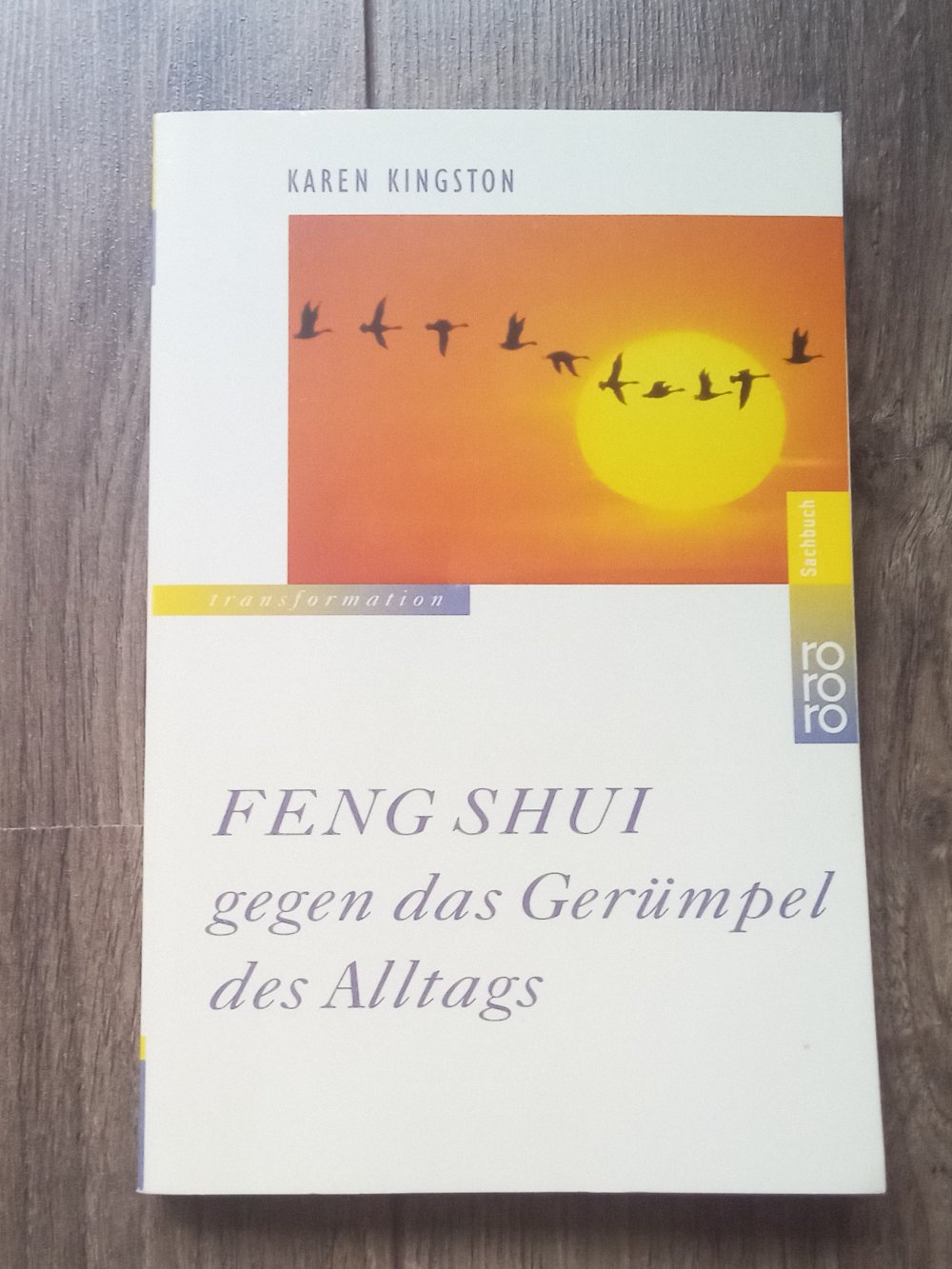 Feng Shui gegen das Gerümpel des Alltags Rororo Buch Karen Kingston