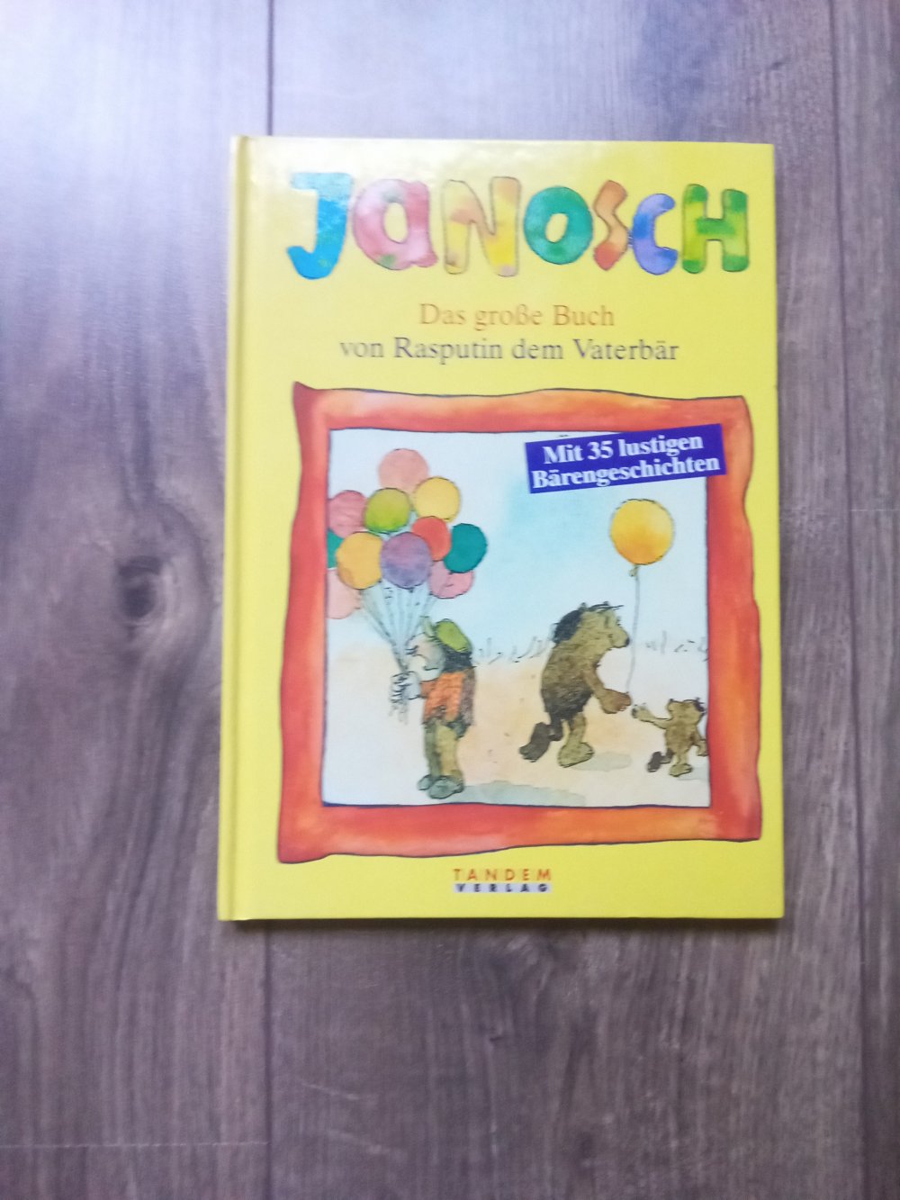 Janosch Das große Buch von Rasputin dem Vaterbär Tandem Verlag