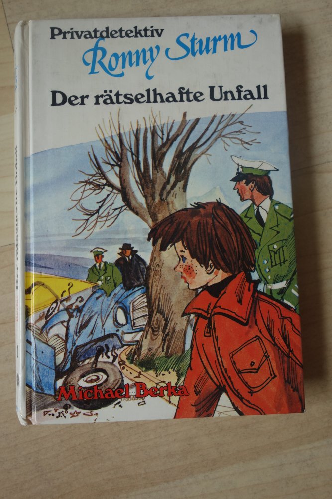 Privatdetektiv Ronny Sturm der rätselhafte Unfall Göttinger Fischer-Buch