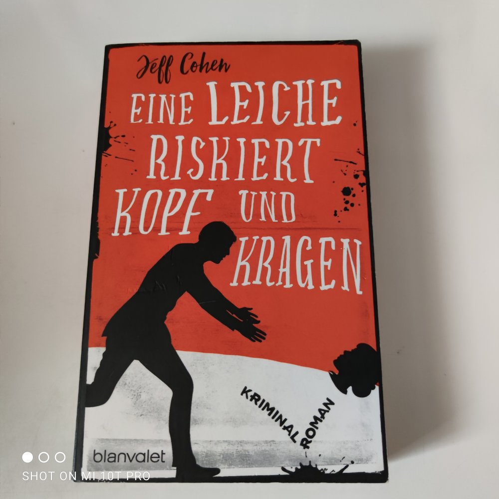 Eine Leiche riskiert Kopf und Kragen - Jeff Cohen