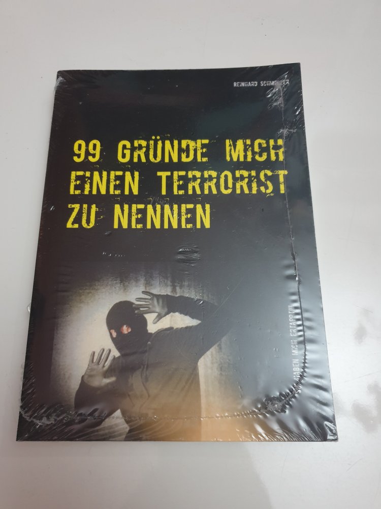 99 Gründe mich einen Terrorist zu nennen