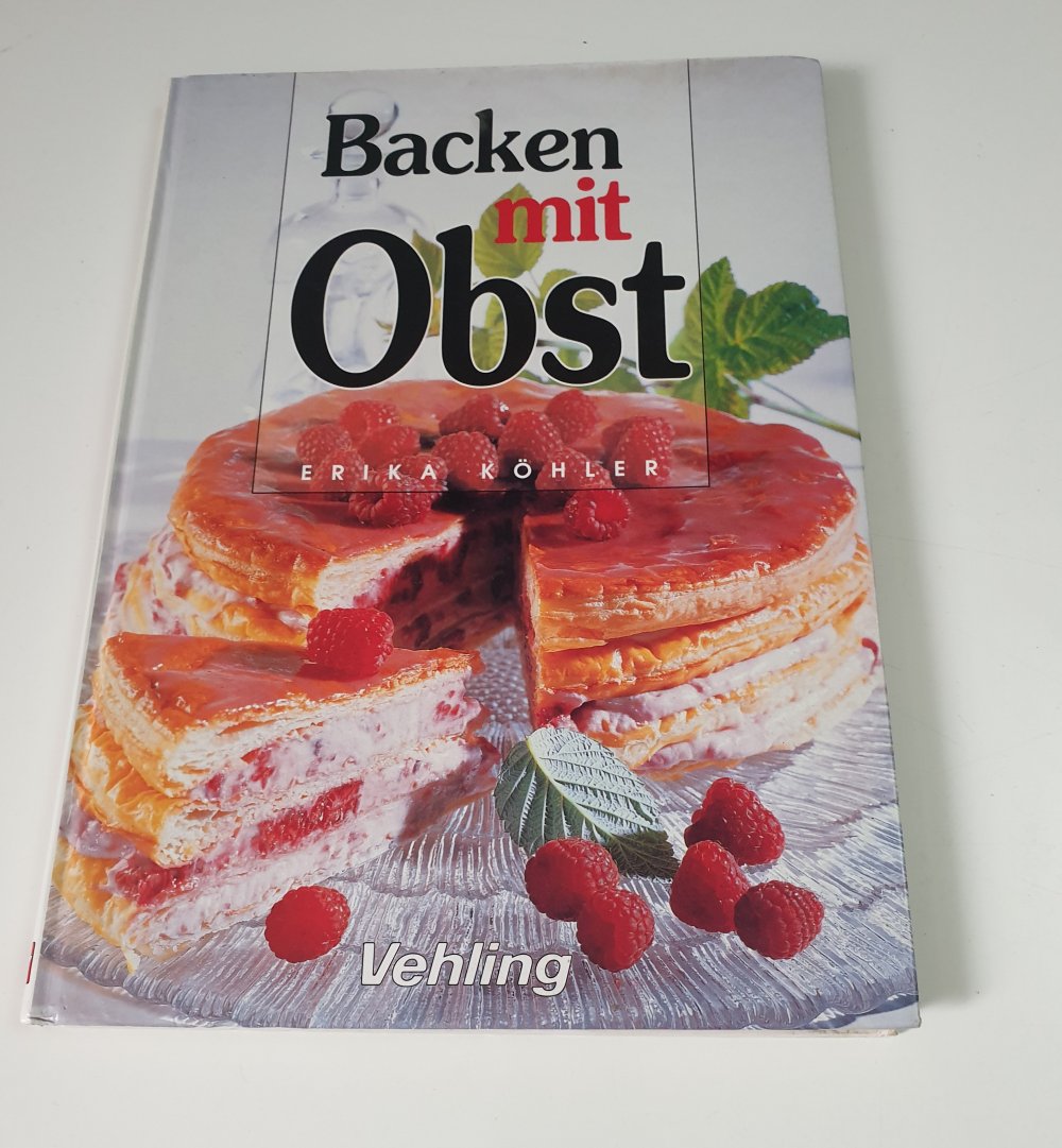 Backen mit Obst - Erika Köhler