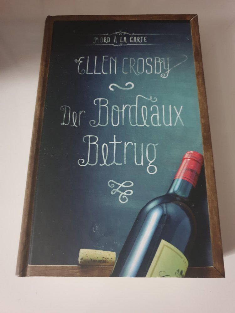Der Bordeaux Betrug - Ellen Crosby