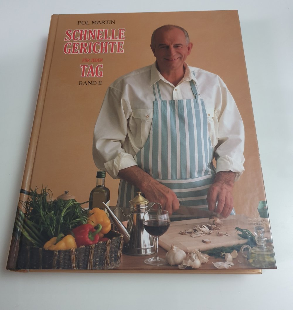 Schnelle Gerichte für jeden Tag Band II - Pol Martin