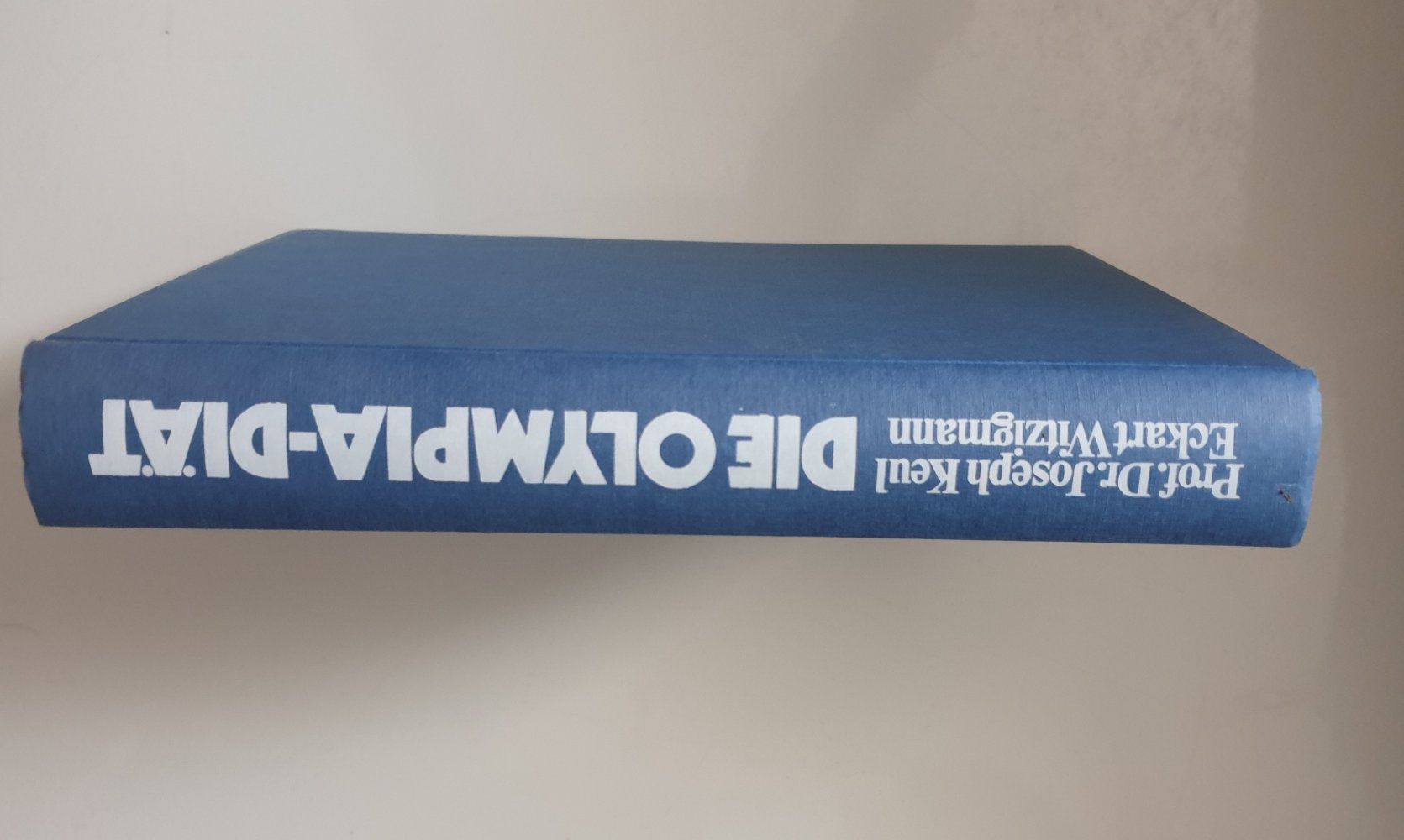 Die Olympia Diät  - Joseph Keul / Eckart  Witzigmann