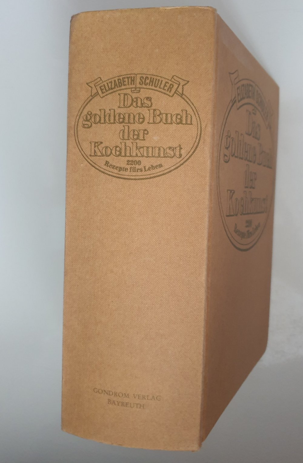 Das goldene Buch der Kochkunst - Elizabeth Schuler