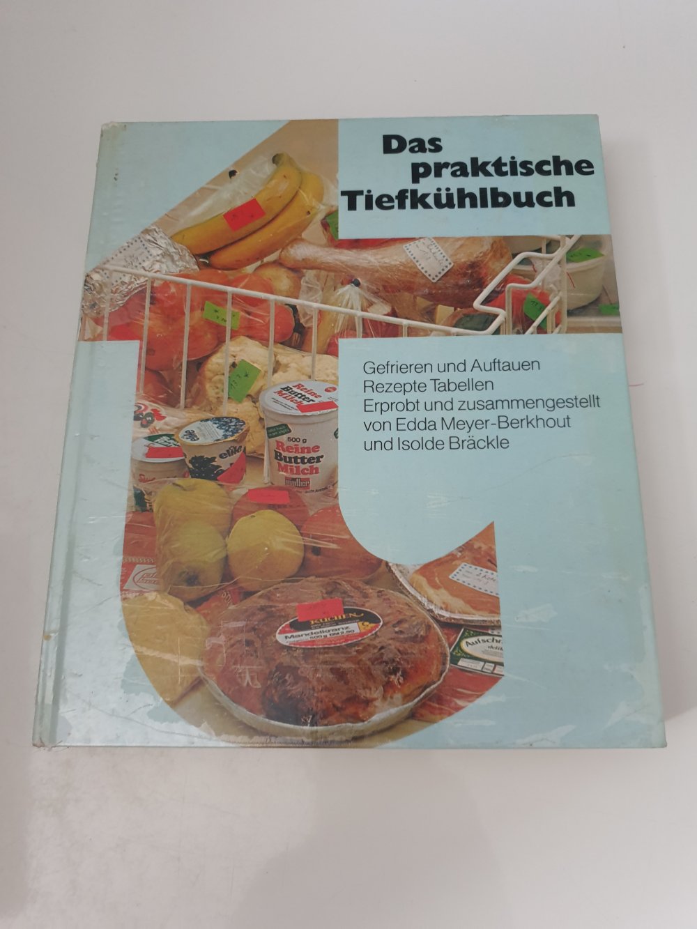 Das praktische Tiefkühlbuch