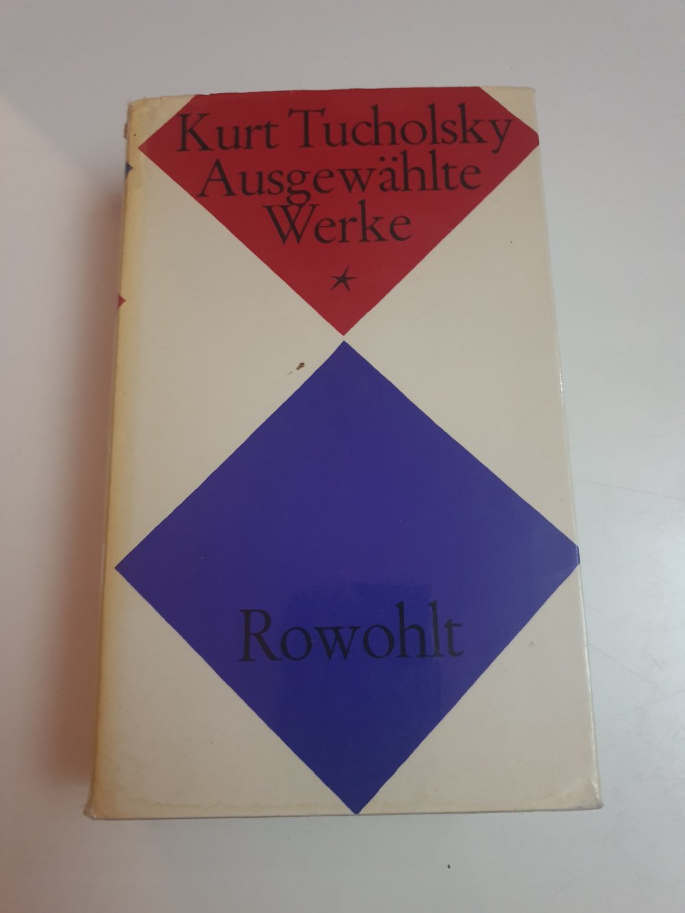 Kurt Tucholsky - Ausgewählte Werke