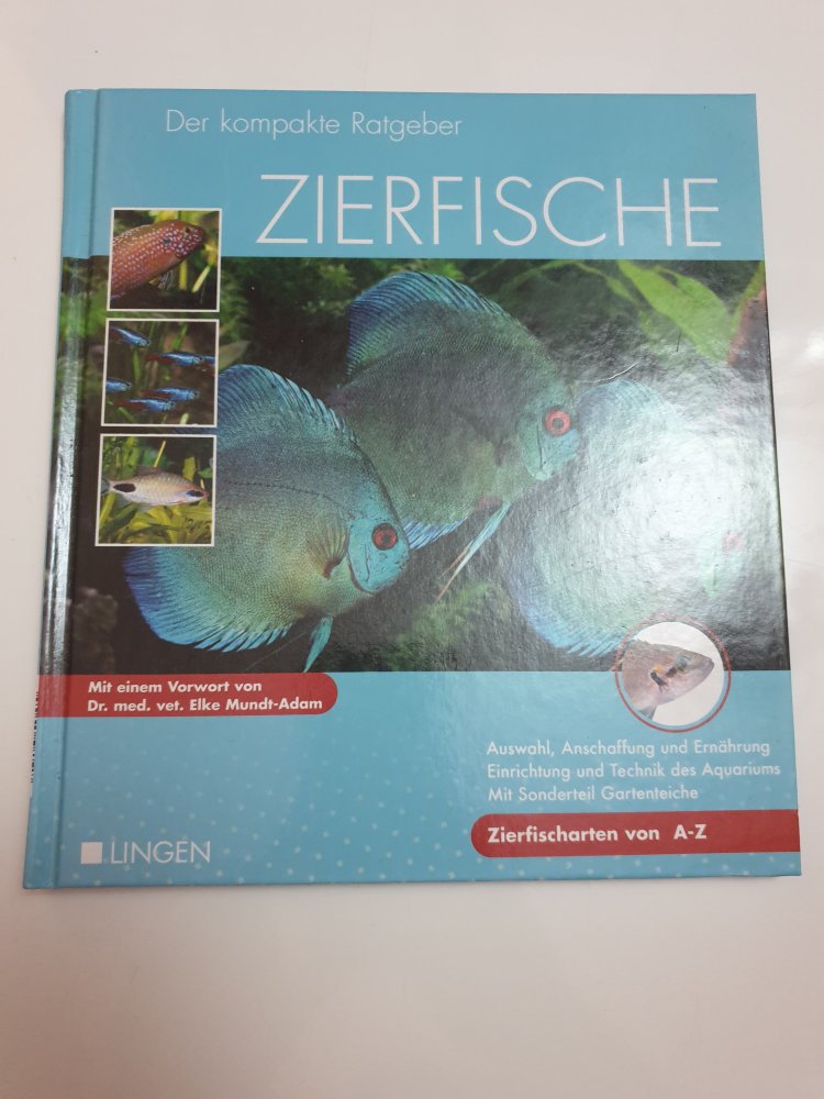 Der kompakte Ratgeber - Zierfische