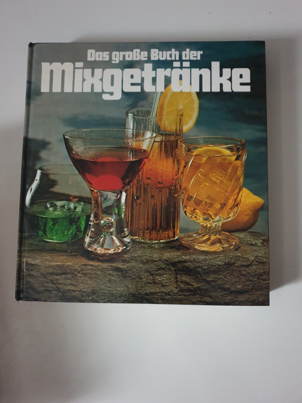 Das grosse Buch der Mix Getränke