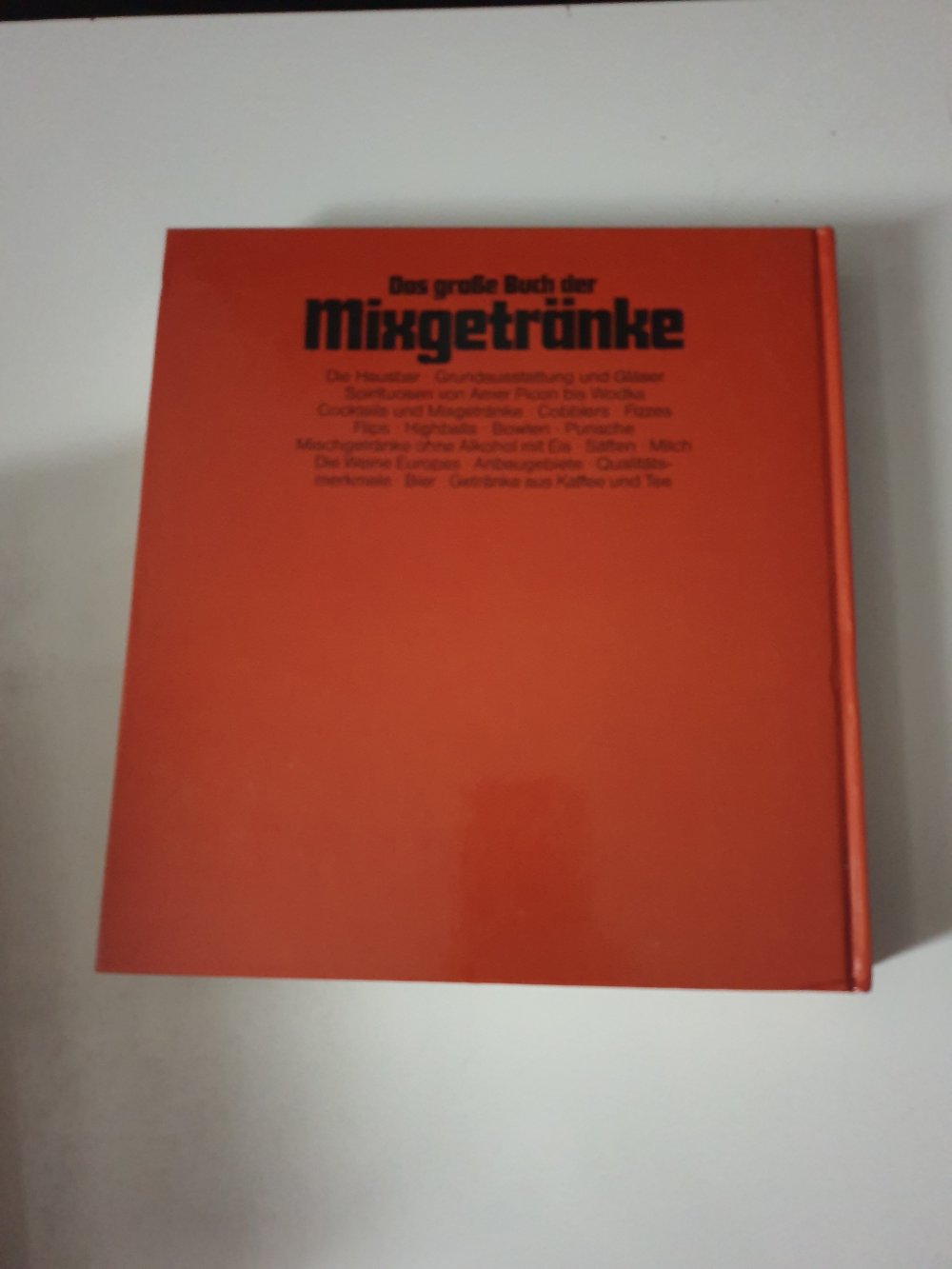 Das grosse Buch der Mix Getränke