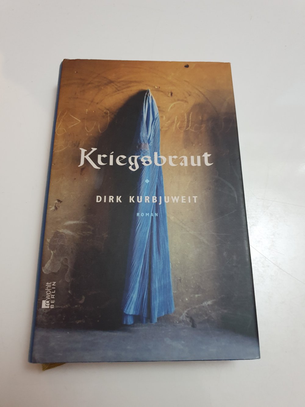Kriegsbraut - Dirk Kurbjuweit