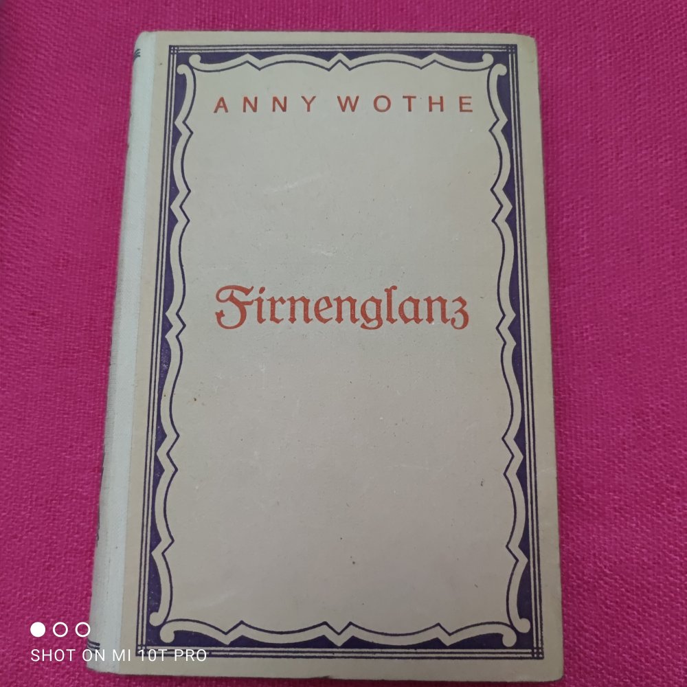 Firnenglanz - Anny Wothe